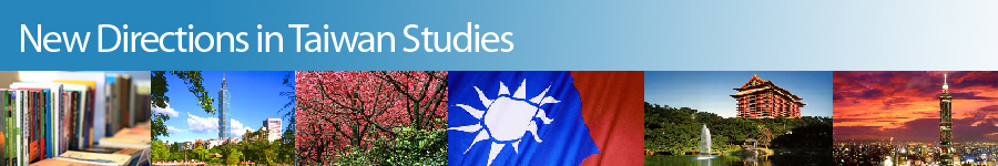 New Directions in Taiwan Studies